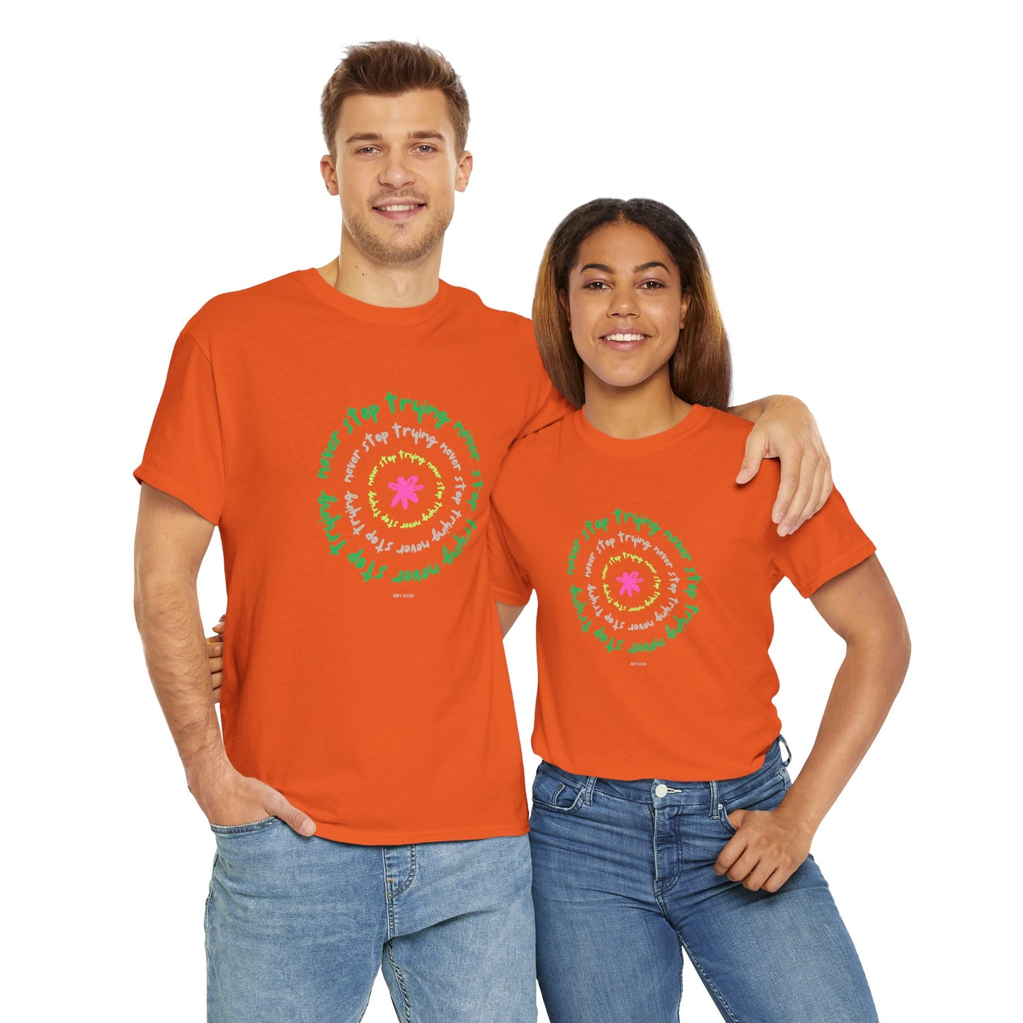 Unisex Tee - Inspirational 'Never Stop Trying' in Selected Colours