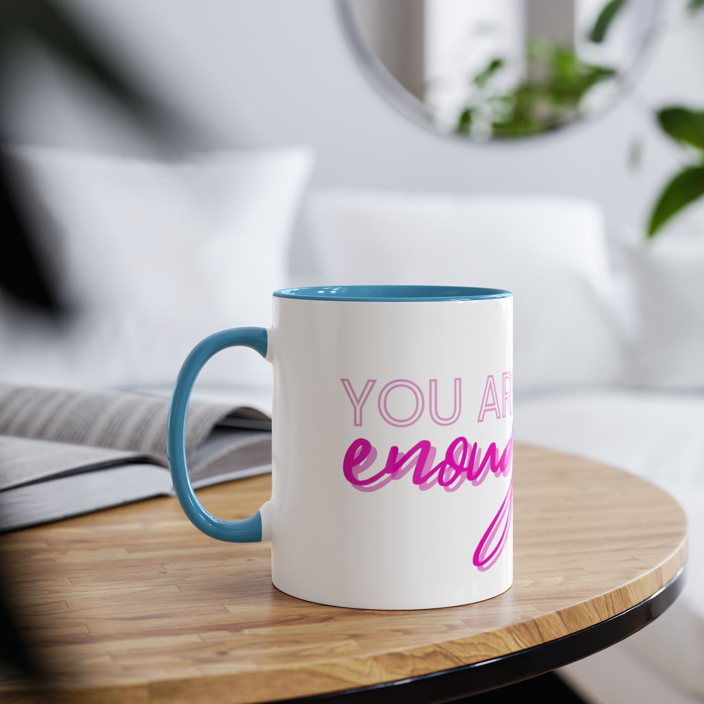 Inspirational Two-Tone Coffee Mug - You Are Enough, Motivational Gift, Self-Care Mug, Coffee Lover Gift, Cheerful Drinkware