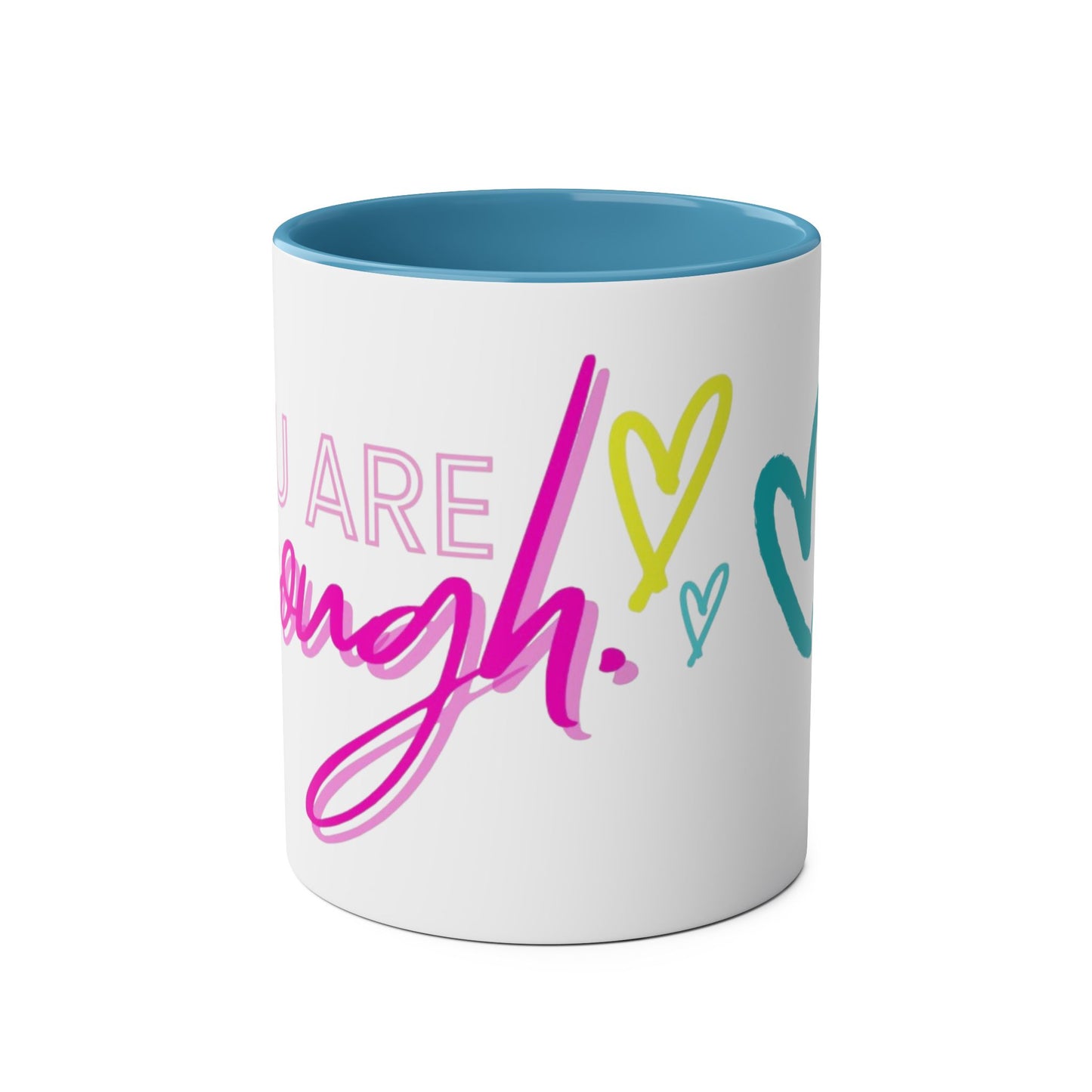 Inspirational Two-Tone Coffee Mug - You Are Enough, Motivational Gift, Self-Care Mug, Coffee Lover Gift, Cheerful Drinkware