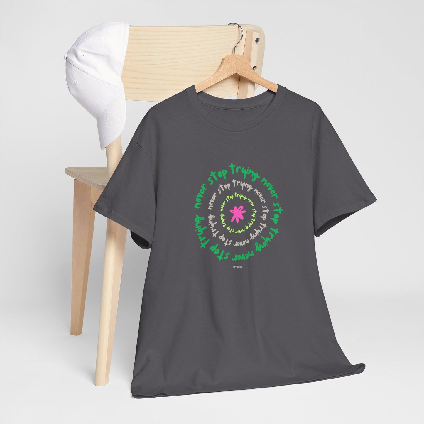 Unisex Tee - Inspirational 'Never Stop Trying' in Selected Colours