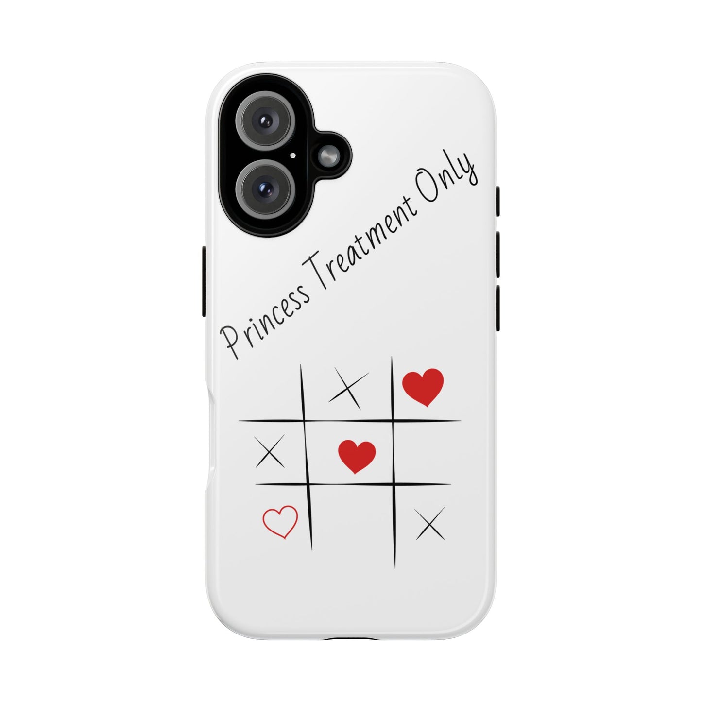 iPhone Tough Case - Princess Treatment Phone Case