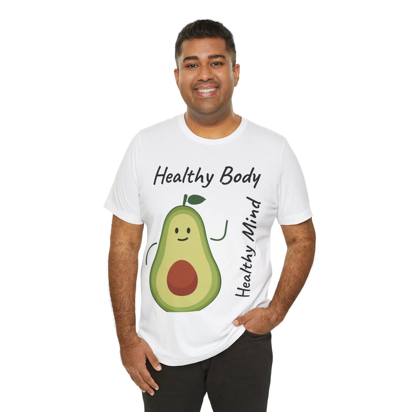 Healthy Body Healthy Mind AvacadoTee - Unisex Jersey Short Sleeve T-Shirt