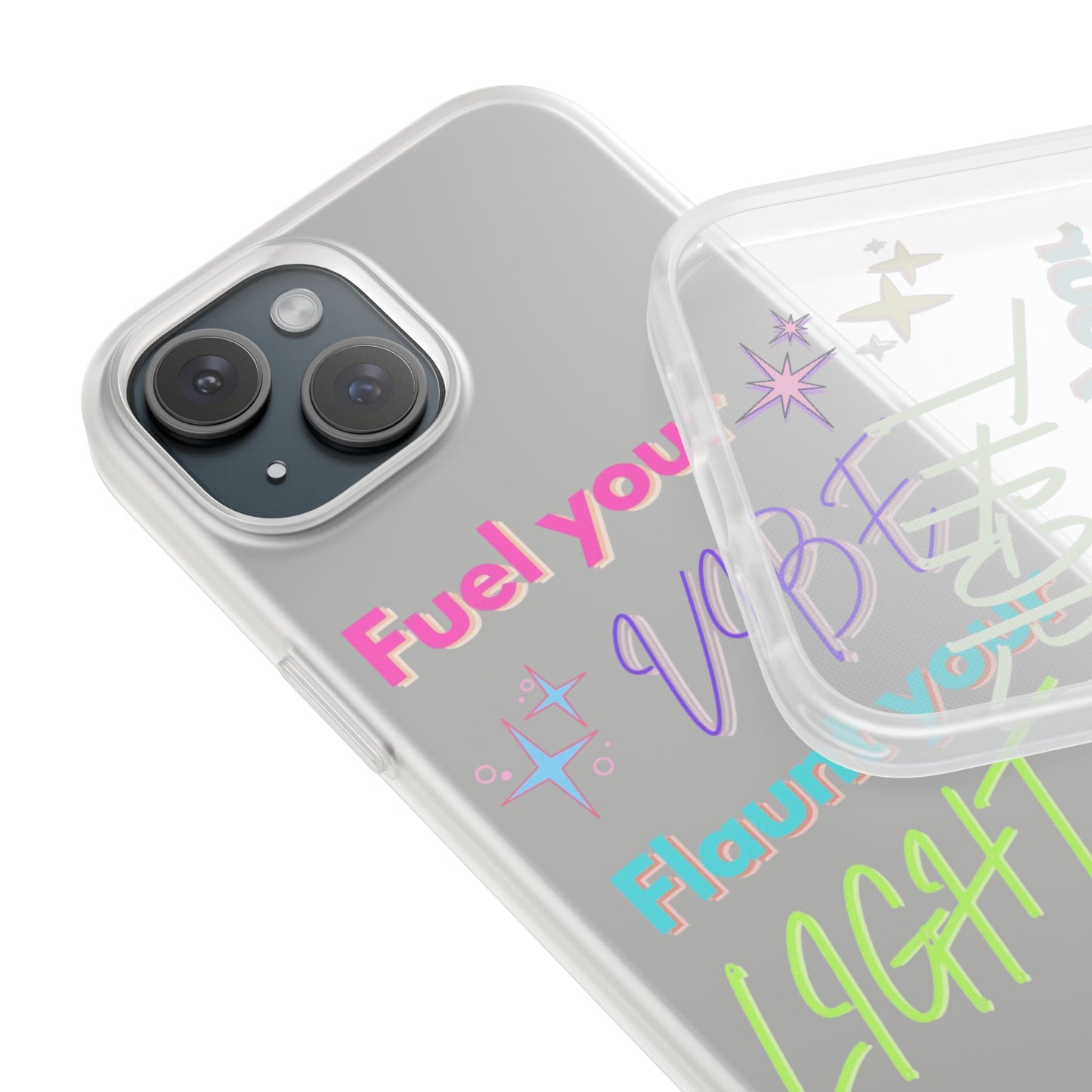 Vibrant Inspirational Phone Case - Fuel Your Vibe, Flaunt Your Light