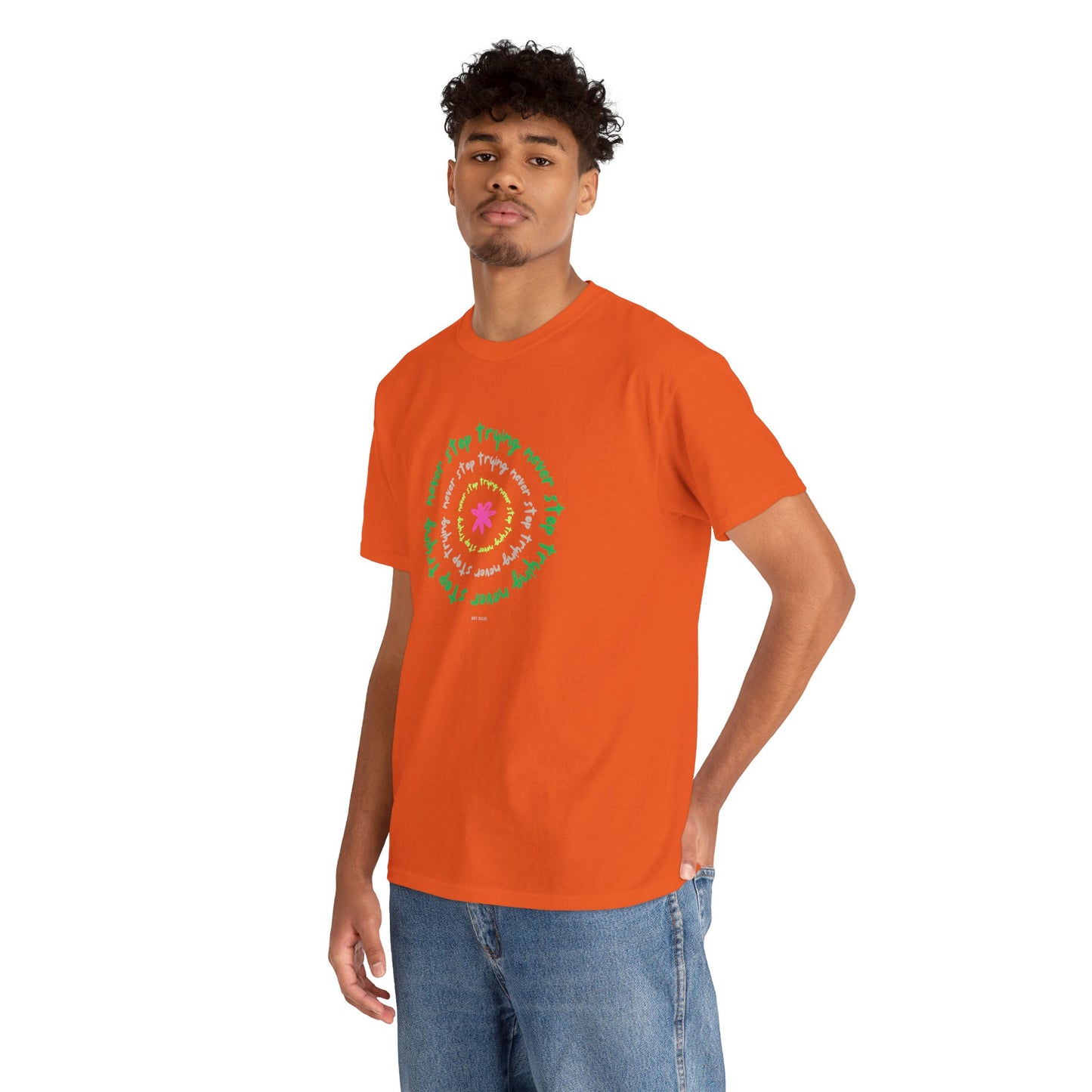 Unisex Tee - Inspirational 'Never Stop Trying' in Selected Colours