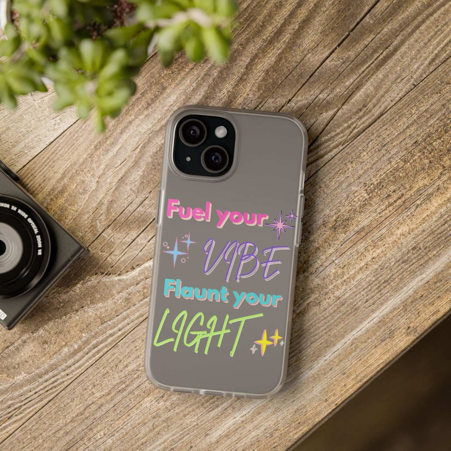 Vibrant Inspirational Phone Case - Fuel Your Vibe, Flaunt Your Light