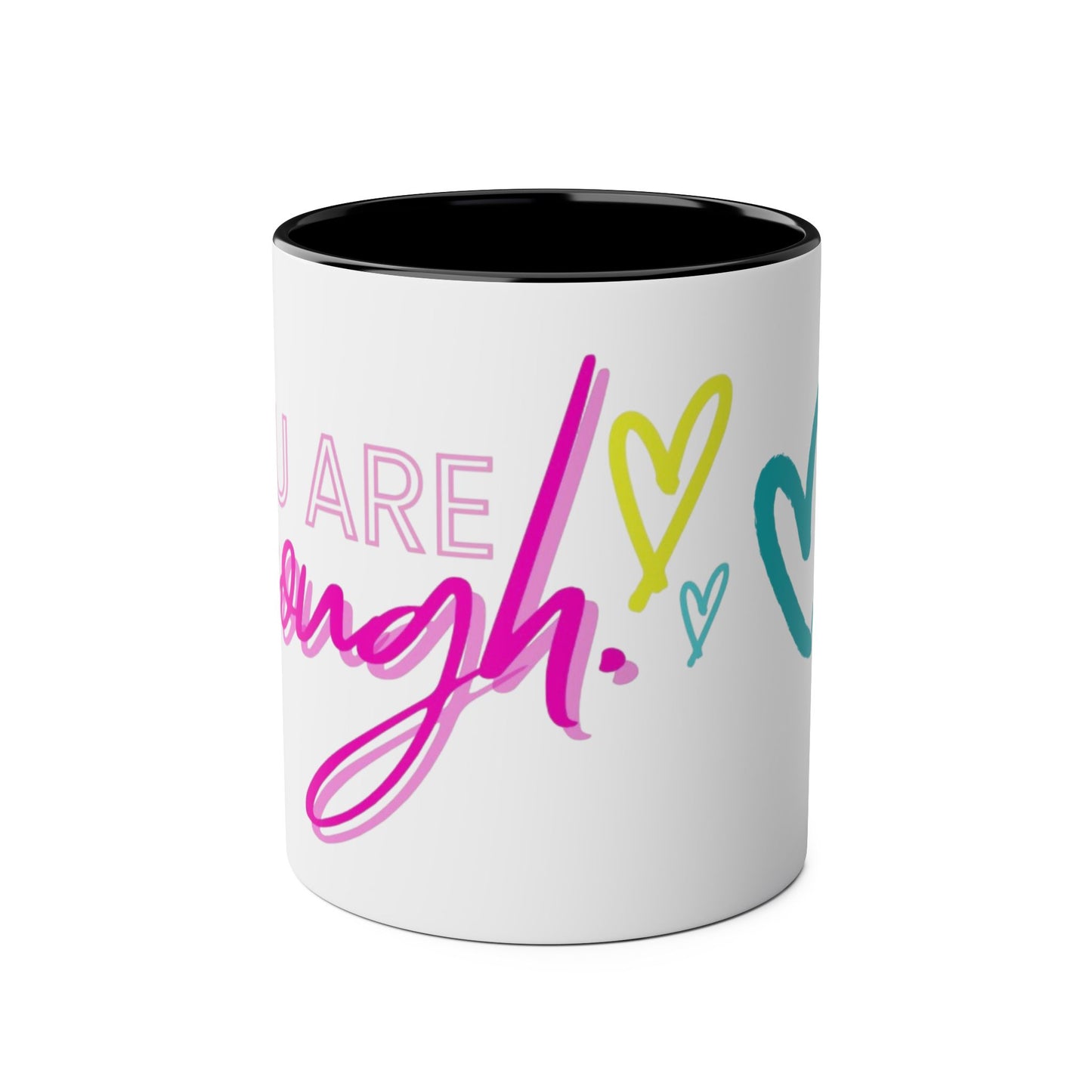 Inspirational Two-Tone Coffee Mug - You Are Enough, Motivational Gift, Self-Care Mug, Coffee Lover Gift, Cheerful Drinkware