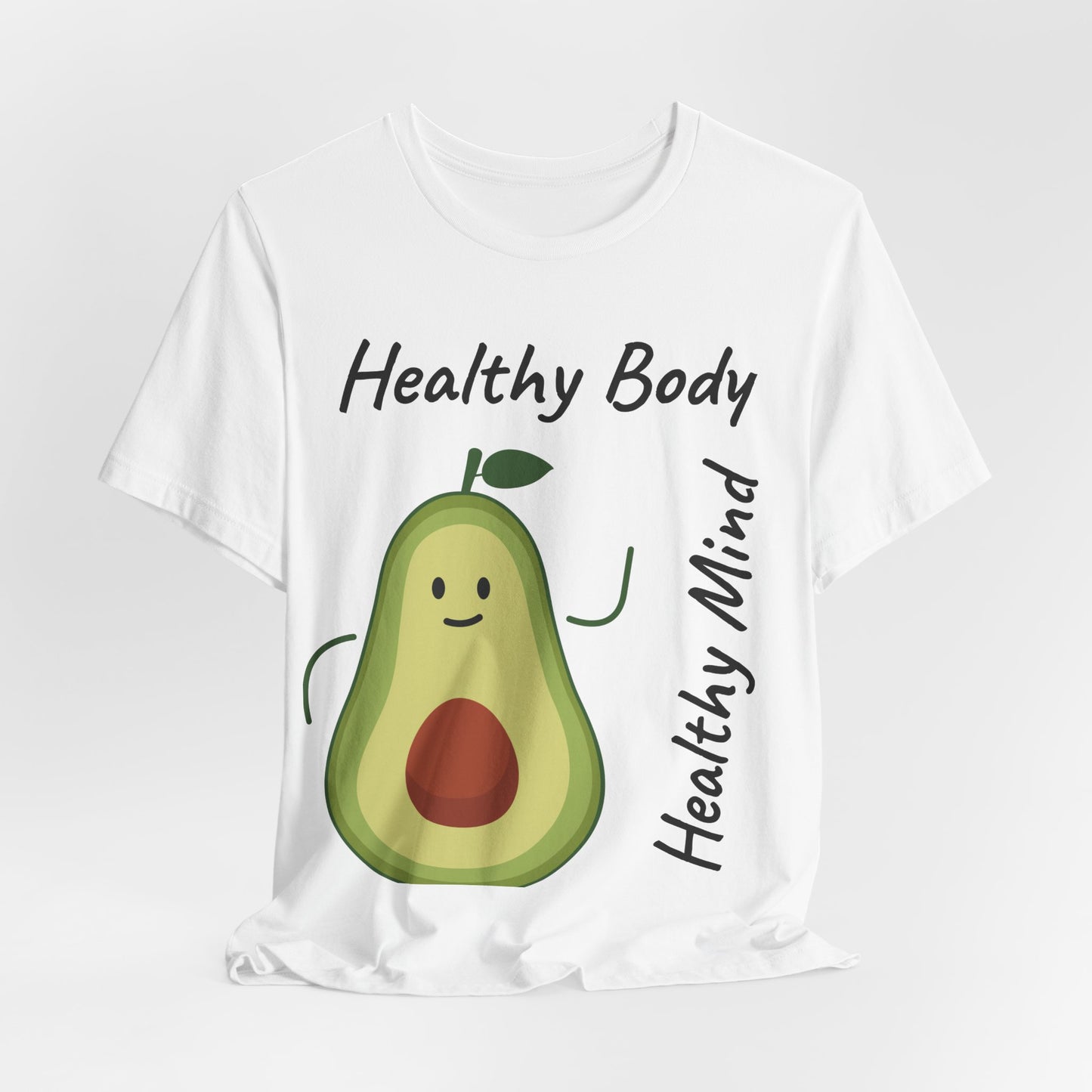 Healthy Body Healthy Mind AvacadoTee - Unisex Jersey Short Sleeve T-Shirt