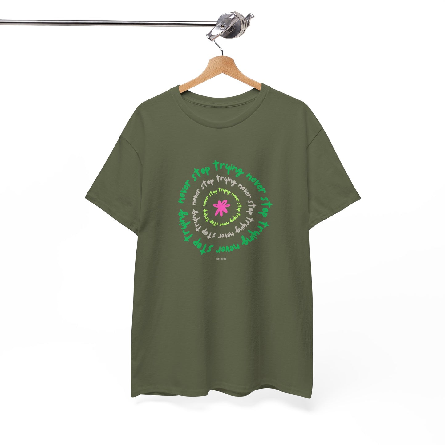 Unisex Tee - Inspirational 'Never Stop Trying' in Selected Colours