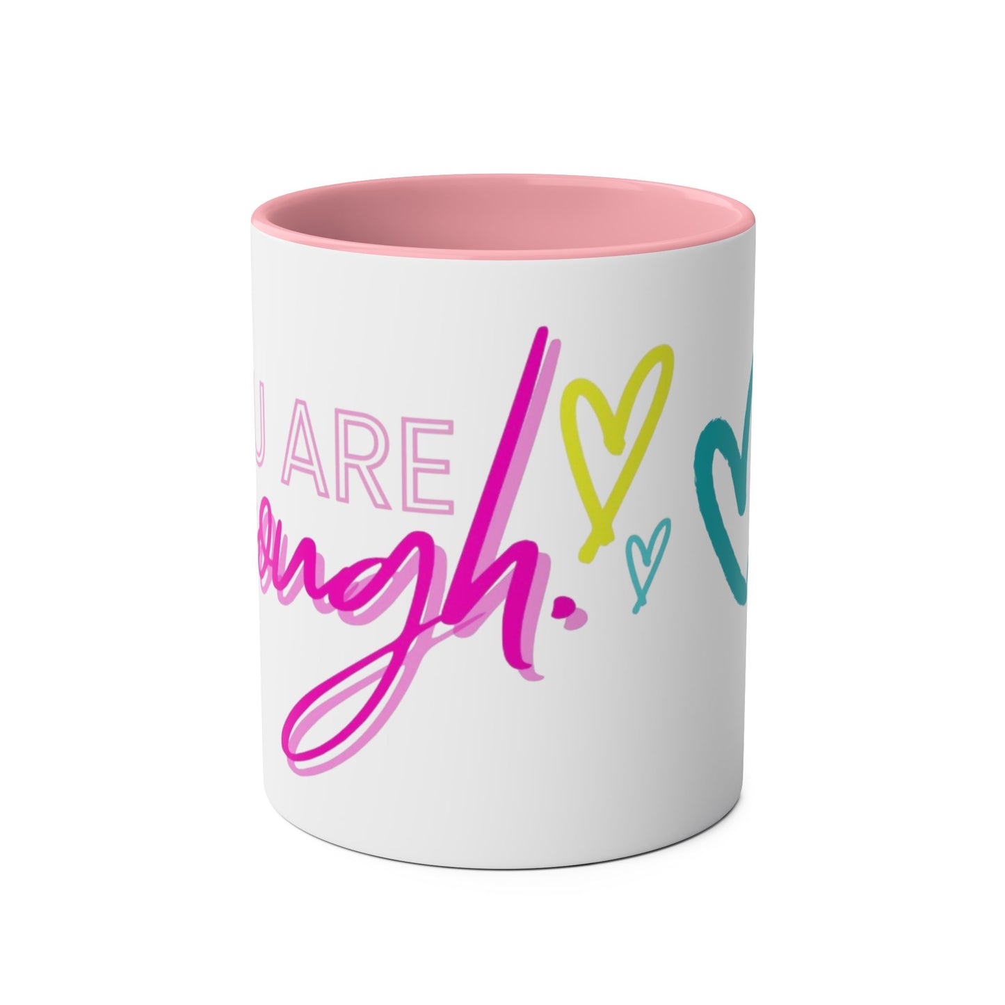 Inspirational Two-Tone Coffee Mug - You Are Enough, Motivational Gift, Self-Care Mug, Coffee Lover Gift, Cheerful Drinkware