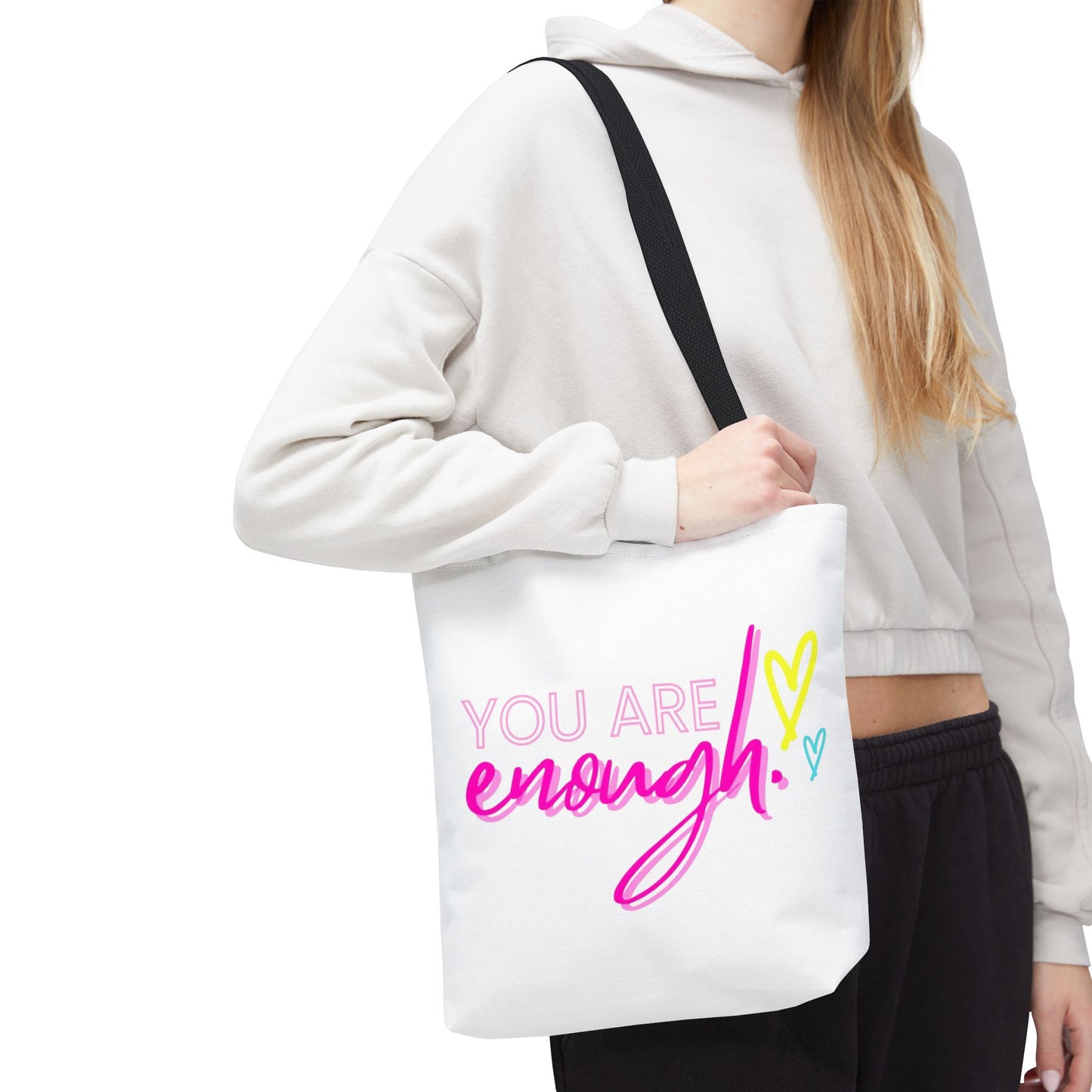 Empowering Tote Bag - You Are Enough