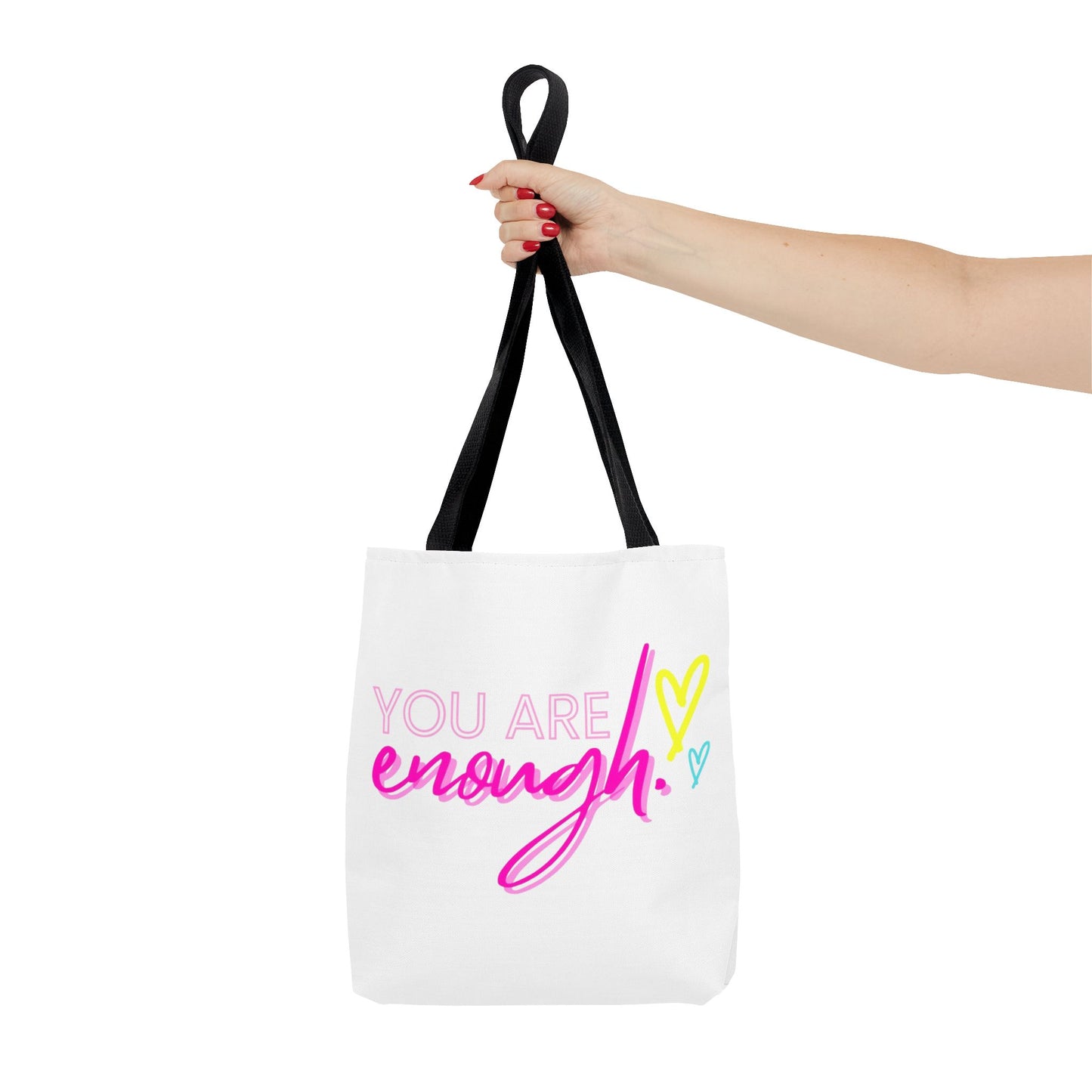 Empowering Tote Bag - You Are Enough