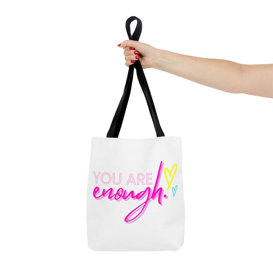 Empowering Tote Bag - You Are Enough