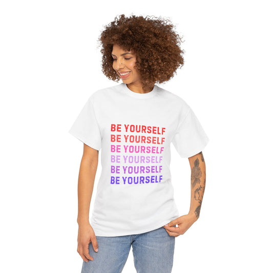 Bold Unisex Tee - Be Yourself Graphic Design