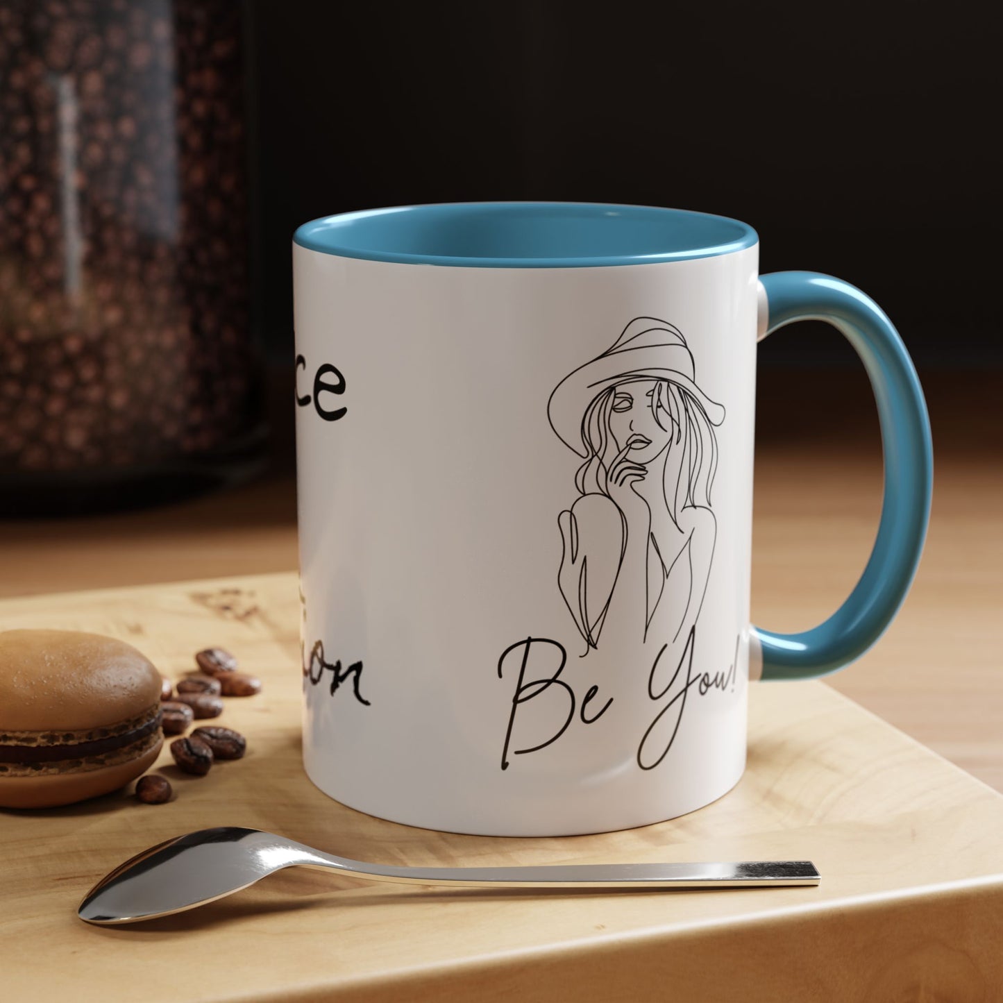 Inspirational Accent Coffee Mug - "Be You!" - 11oz & 15oz