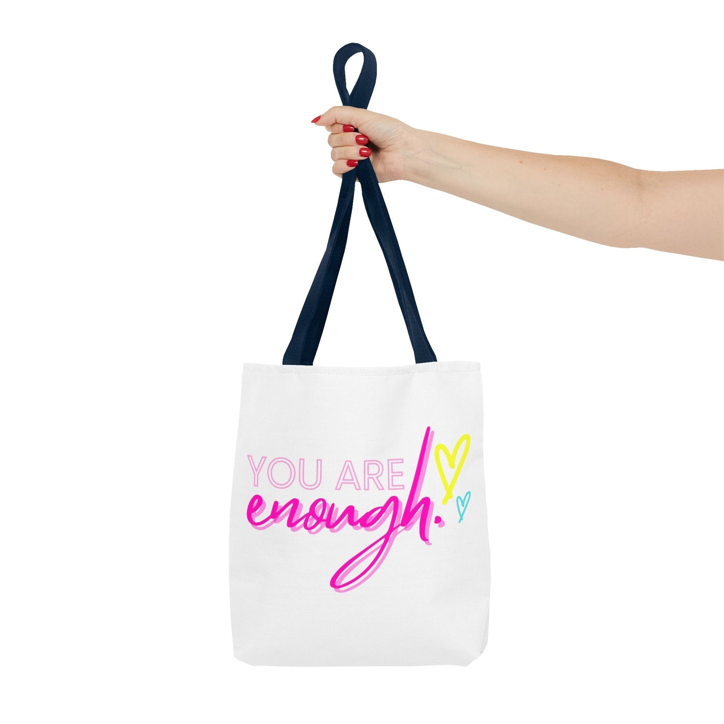 Empowering Tote Bag - You Are Enough