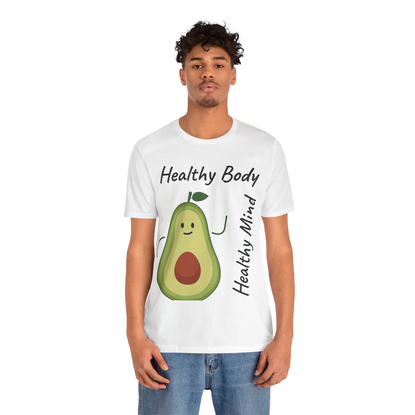 Healthy Body Healthy Mind AvacadoTee - Unisex Jersey Short Sleeve T-Shirt