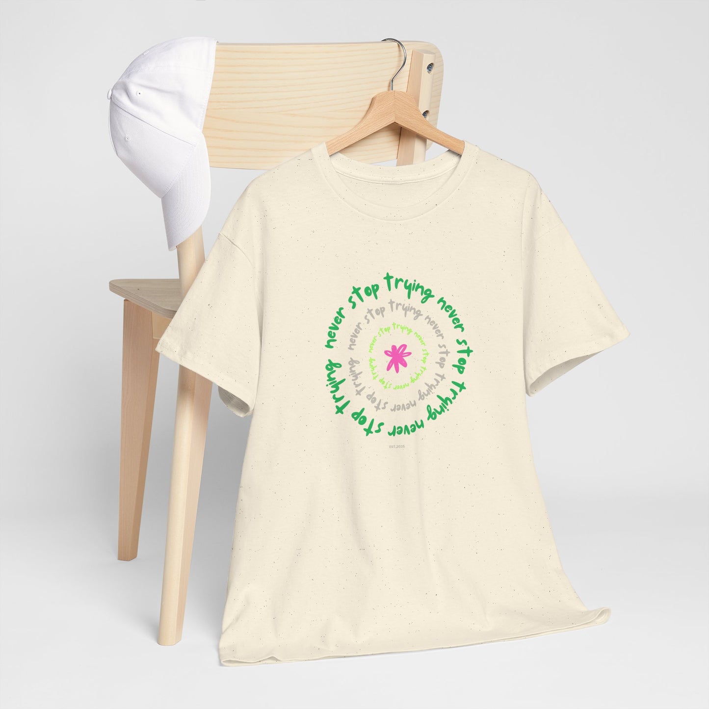 Unisex Tee - Inspirational 'Never Stop Trying' in Selected Colours