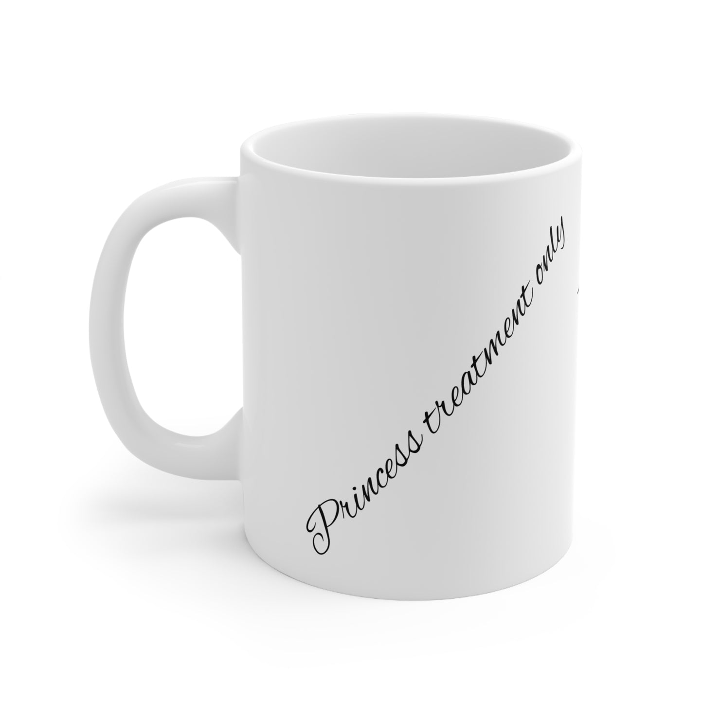 Cute Ceramic Coffee Mugs - "Princess Treatment Only" & Tic Tac Toe Hearts Design - 11oz & 15oz