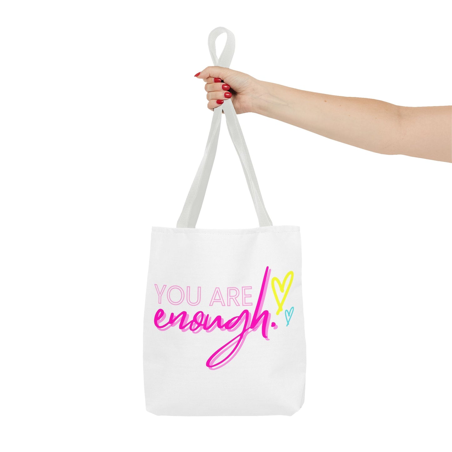 Empowering Tote Bag - You Are Enough