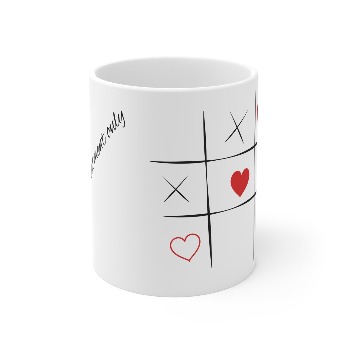 Cute Ceramic Coffee Mugs - "Princess Treatment Only" & Tic Tac Toe Hearts Design - 11oz & 15oz