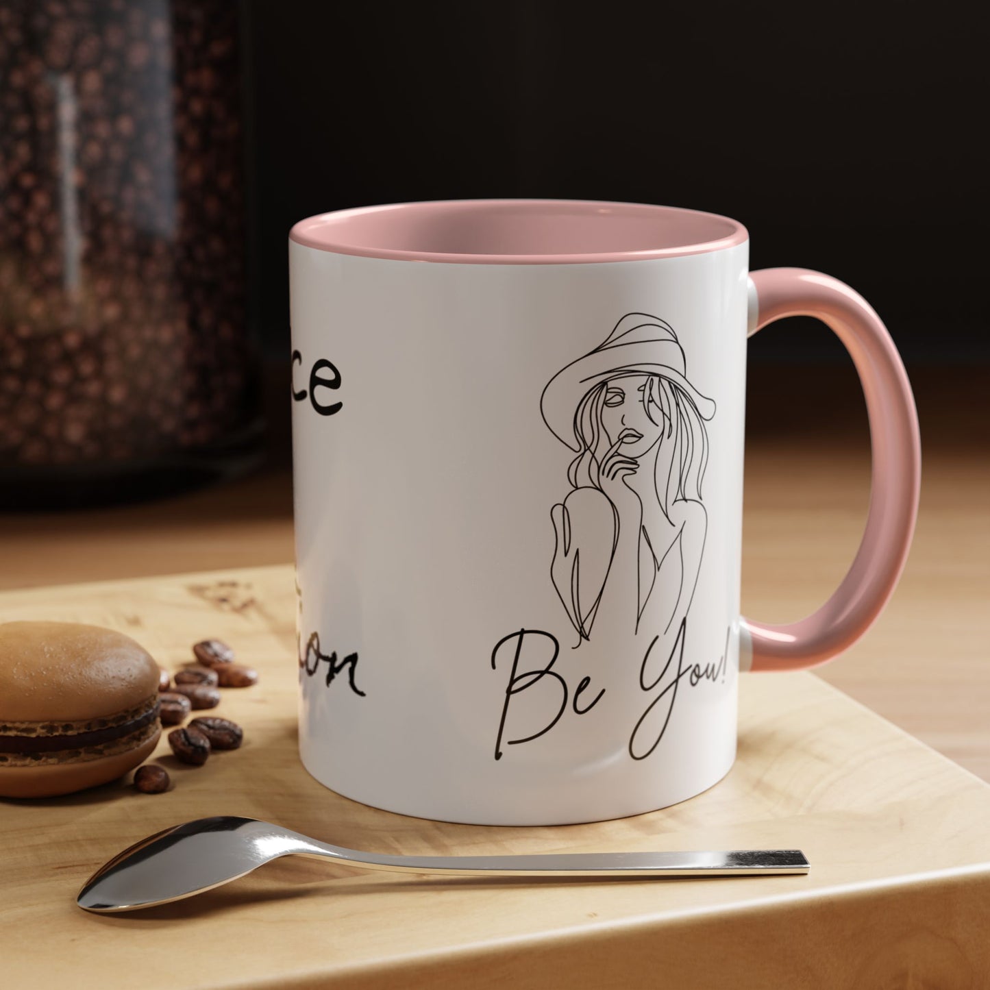 Inspirational Accent Coffee Mug - "Be You!" - 11oz & 15oz