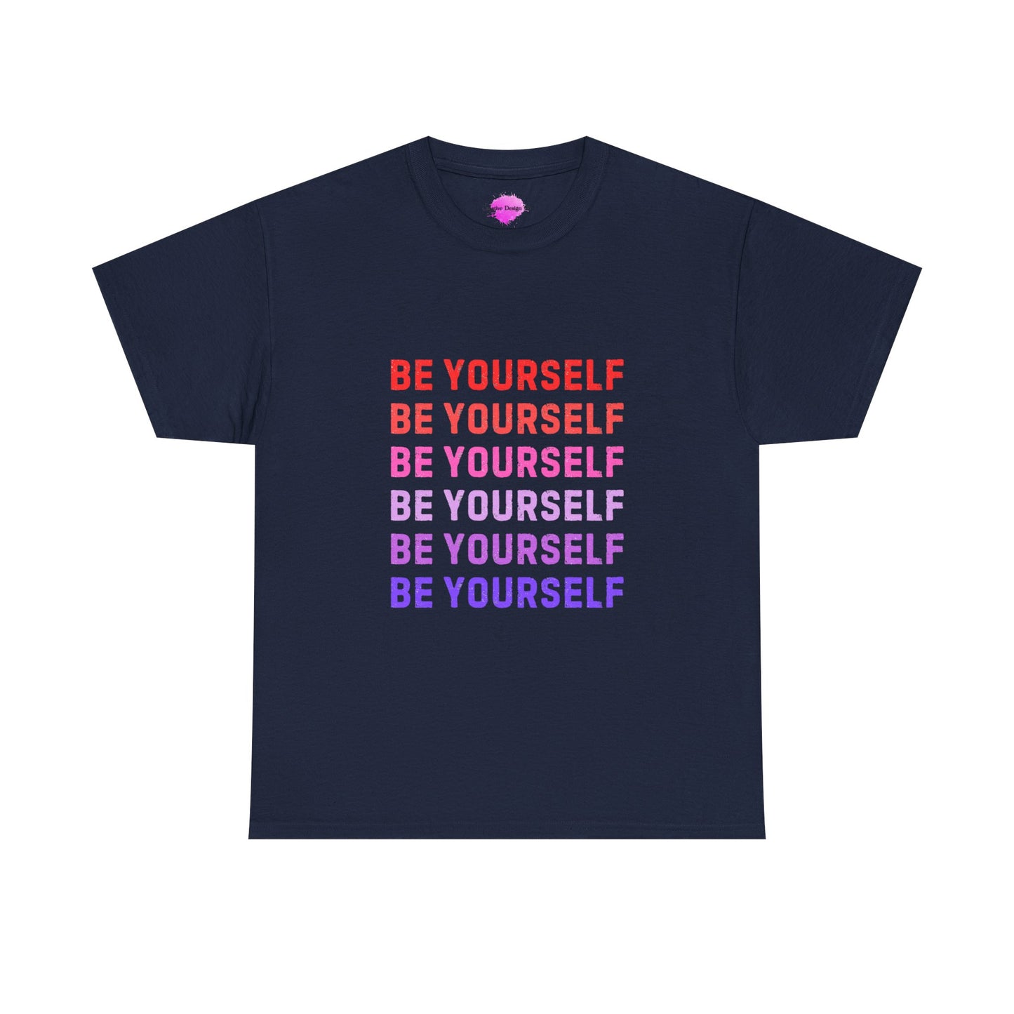 Bold Unisex Tee - Be Yourself Graphic Design
