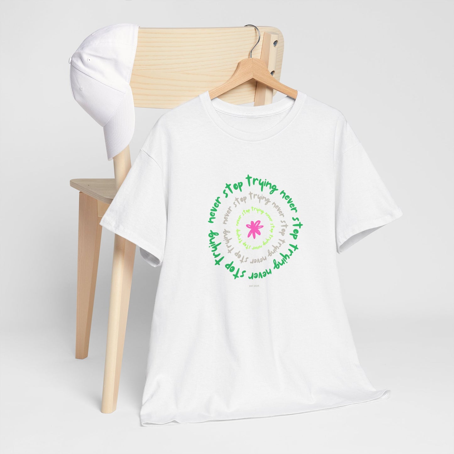 Unisex Tee - Inspirational 'Never Stop Trying' in Selected Colours