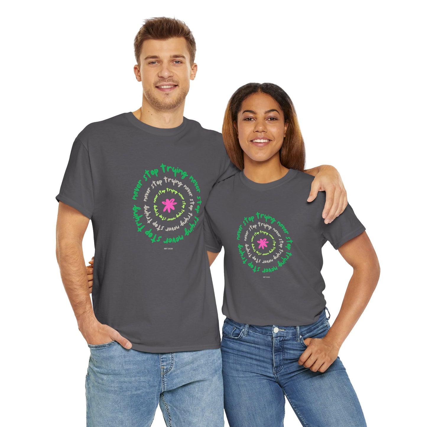 Unisex Tee - Inspirational 'Never Stop Trying' in Selected Colours