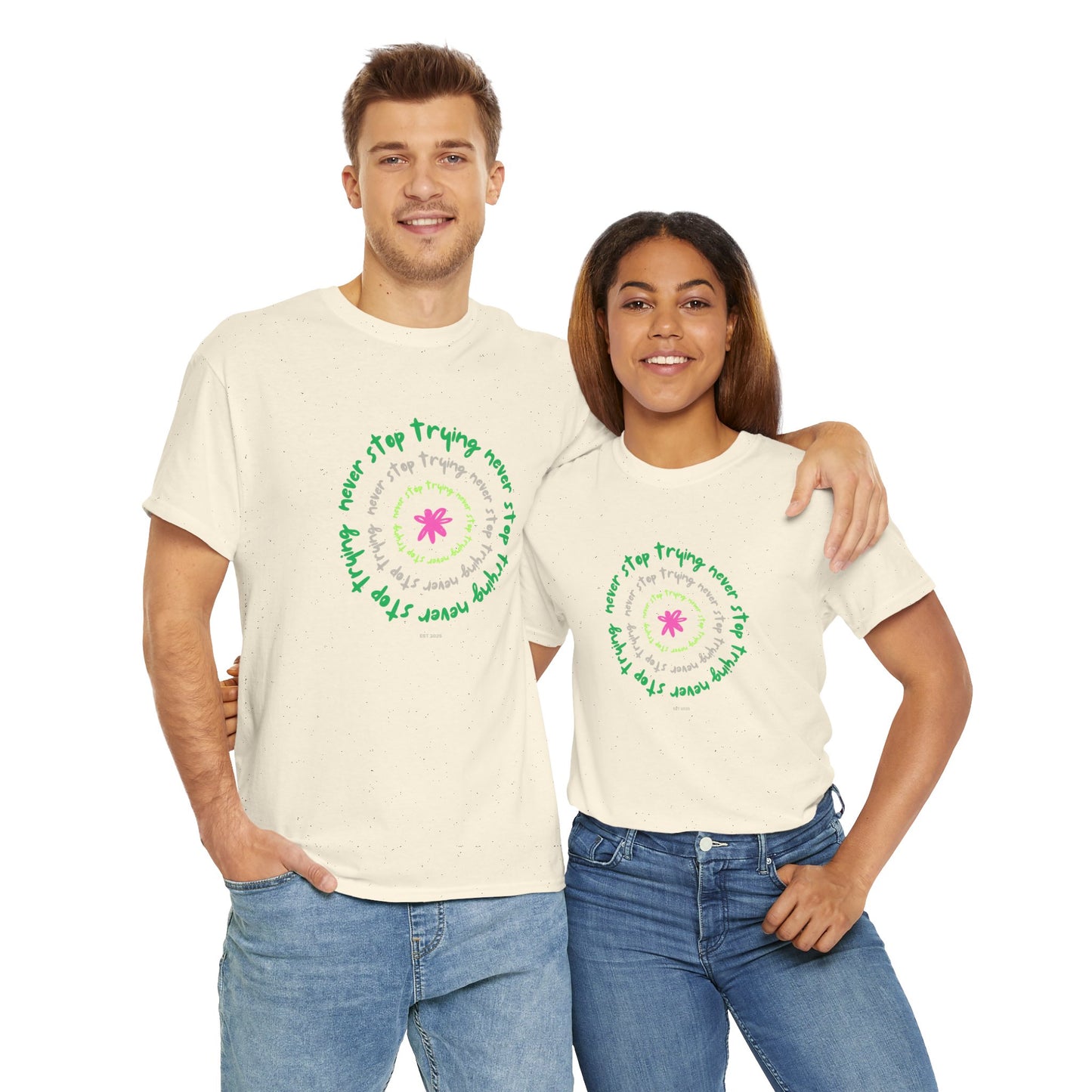 Unisex Tee - Inspirational 'Never Stop Trying' in Selected Colours