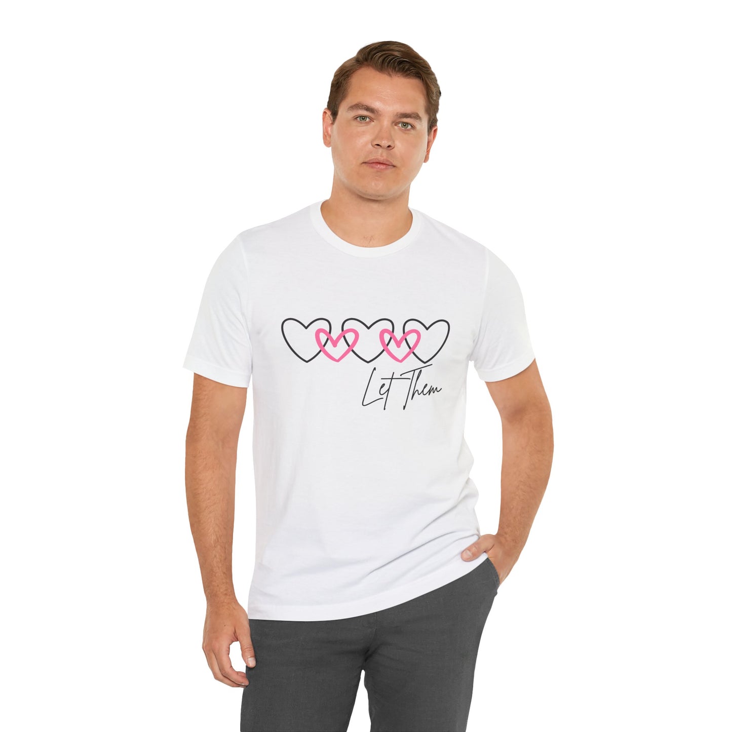 Let Them Love Unisex Tee - Heart Design