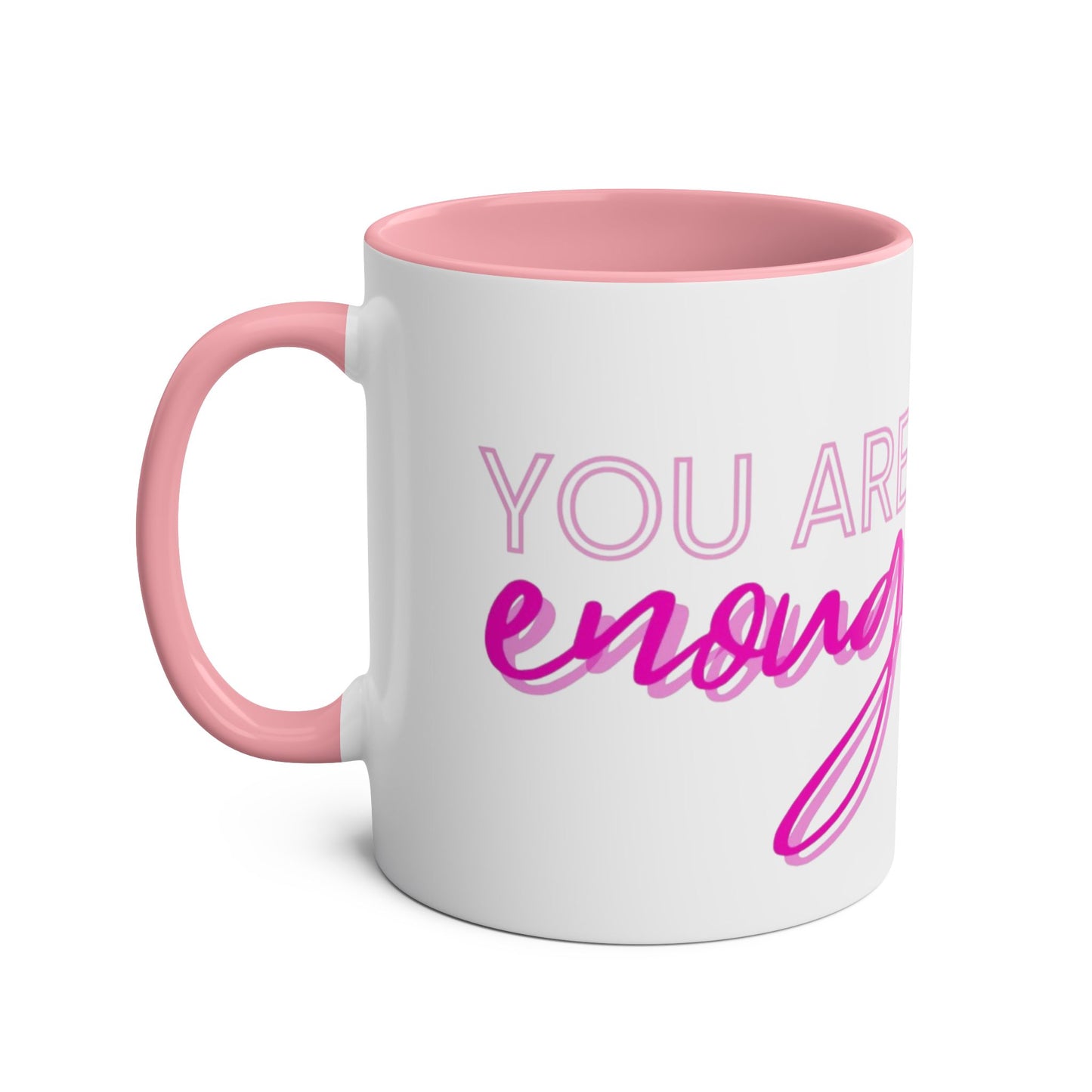 Inspirational Two-Tone Coffee Mug - You Are Enough, Motivational Gift, Self-Care Mug, Coffee Lover Gift, Cheerful Drinkware