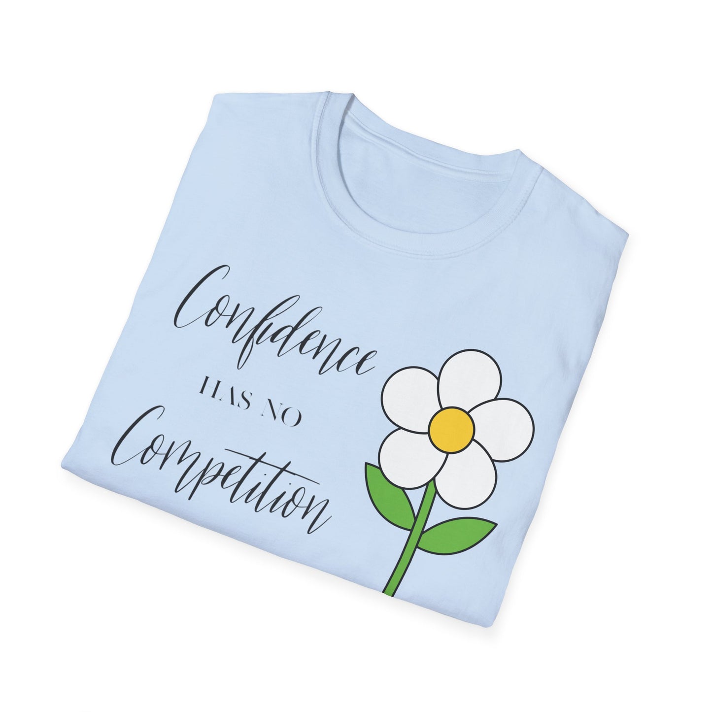 Confidence Has No Competition Softstyle T-Shirt - Motivational Floral Design