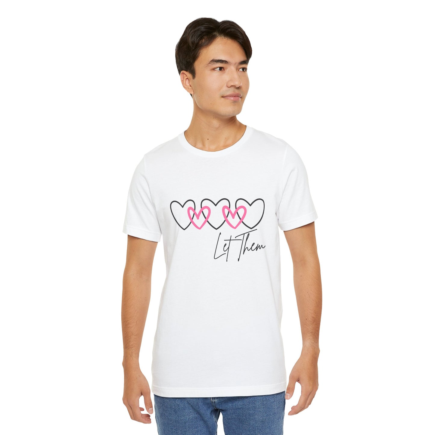 Let Them Love Unisex Tee - Heart Design