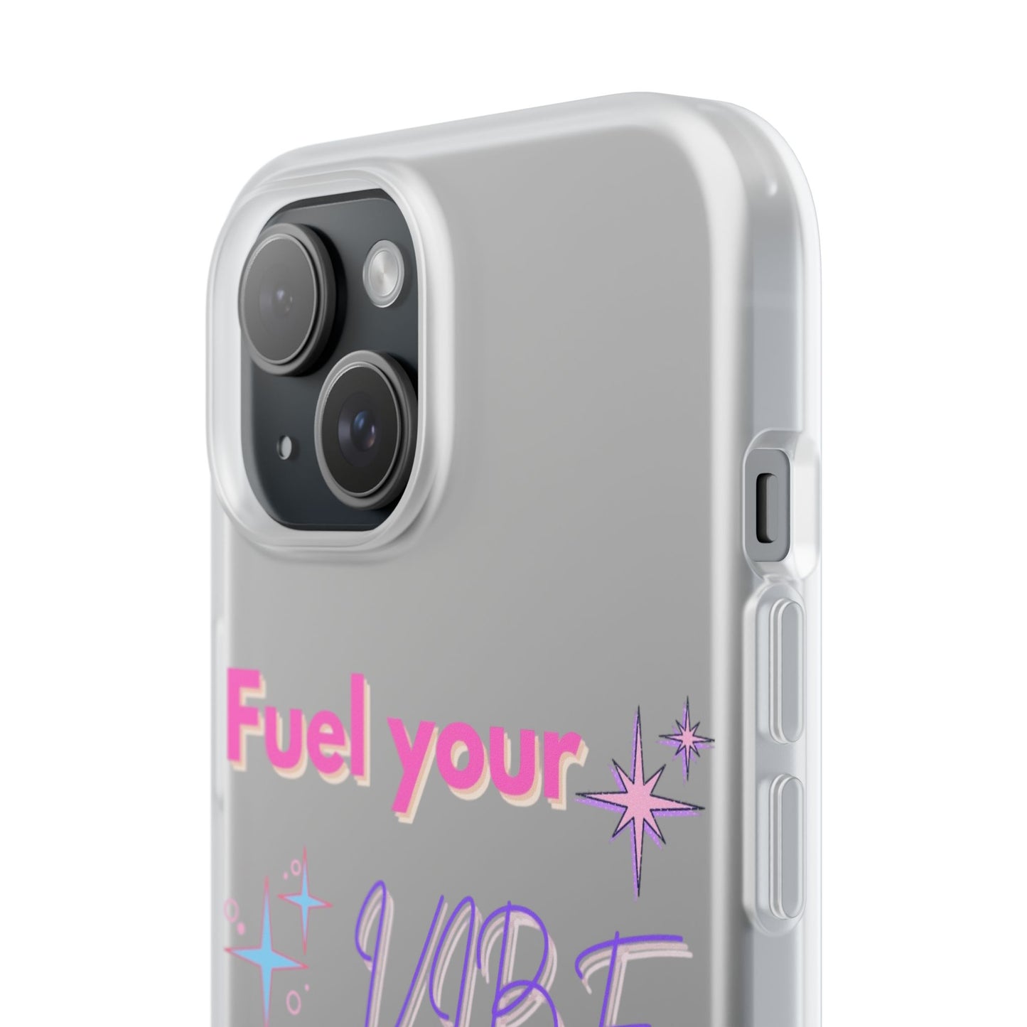 Vibrant Inspirational Phone Case - Fuel Your Vibe, Flaunt Your Light