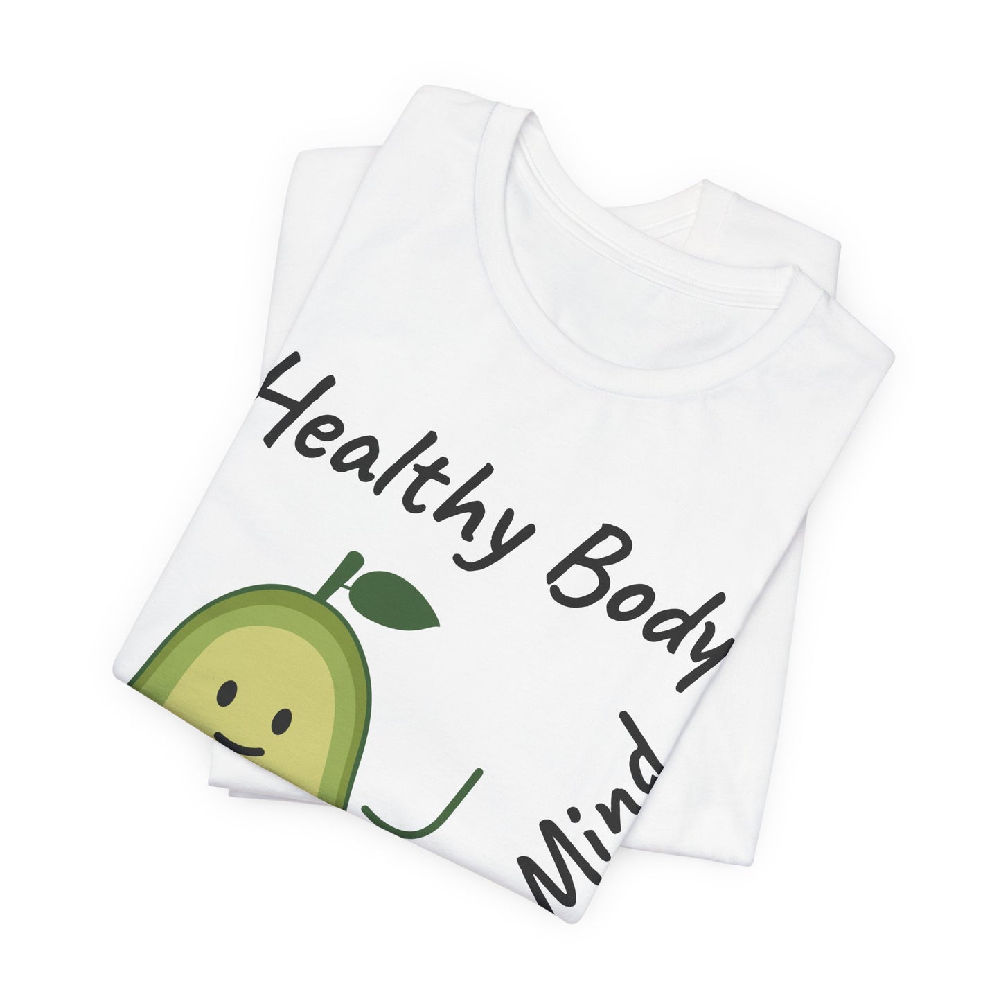 Healthy Body Healthy Mind AvacadoTee - Unisex Jersey Short Sleeve T-Shirt