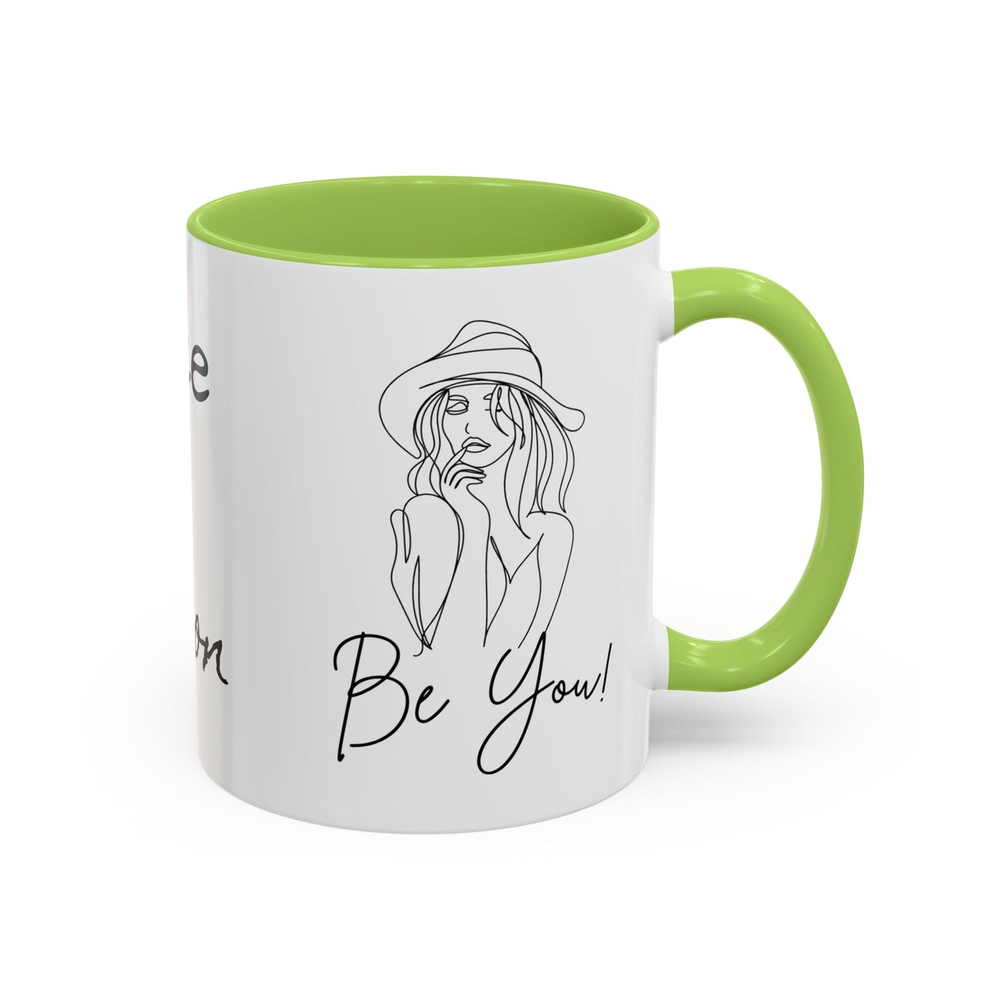 Inspirational Accent Coffee Mug - "Be You!" - 11oz & 15oz